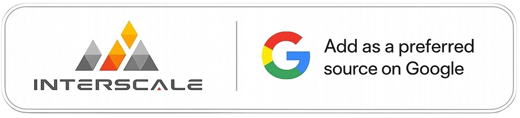 Add Interscale as a Preferred Source on Google